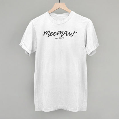 Meemaw Est. 2025 Script