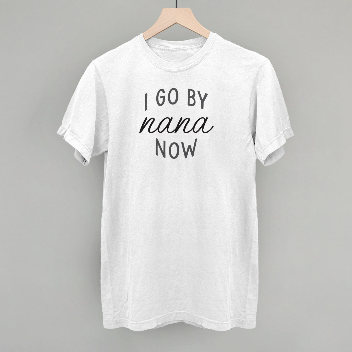 I Go By Nana Now