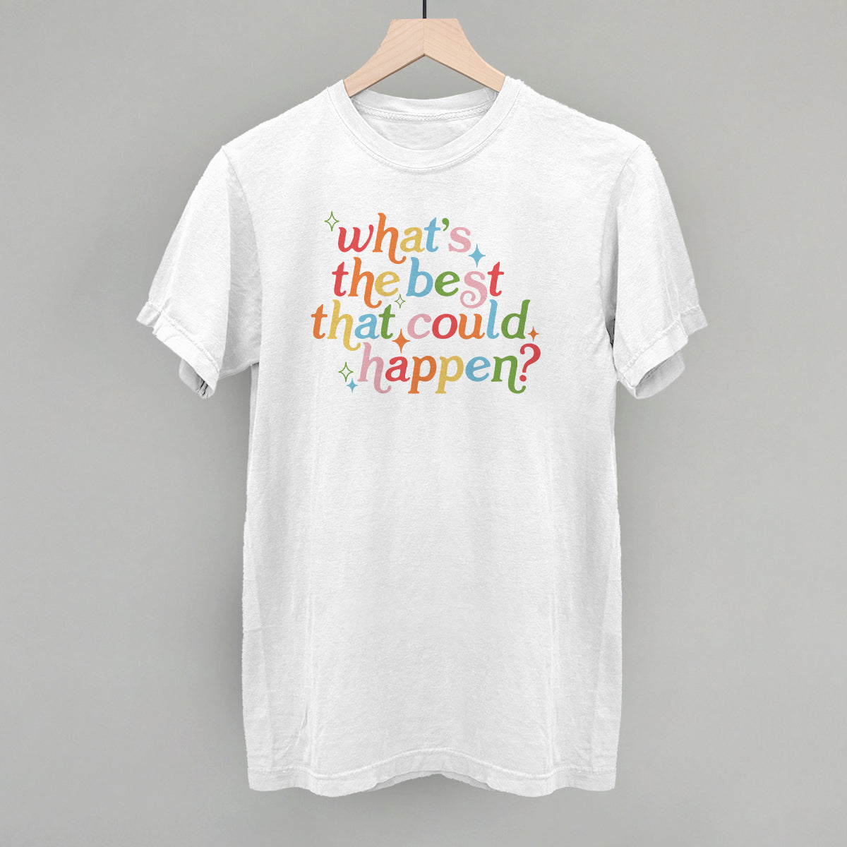 What's The Best That Could Happen