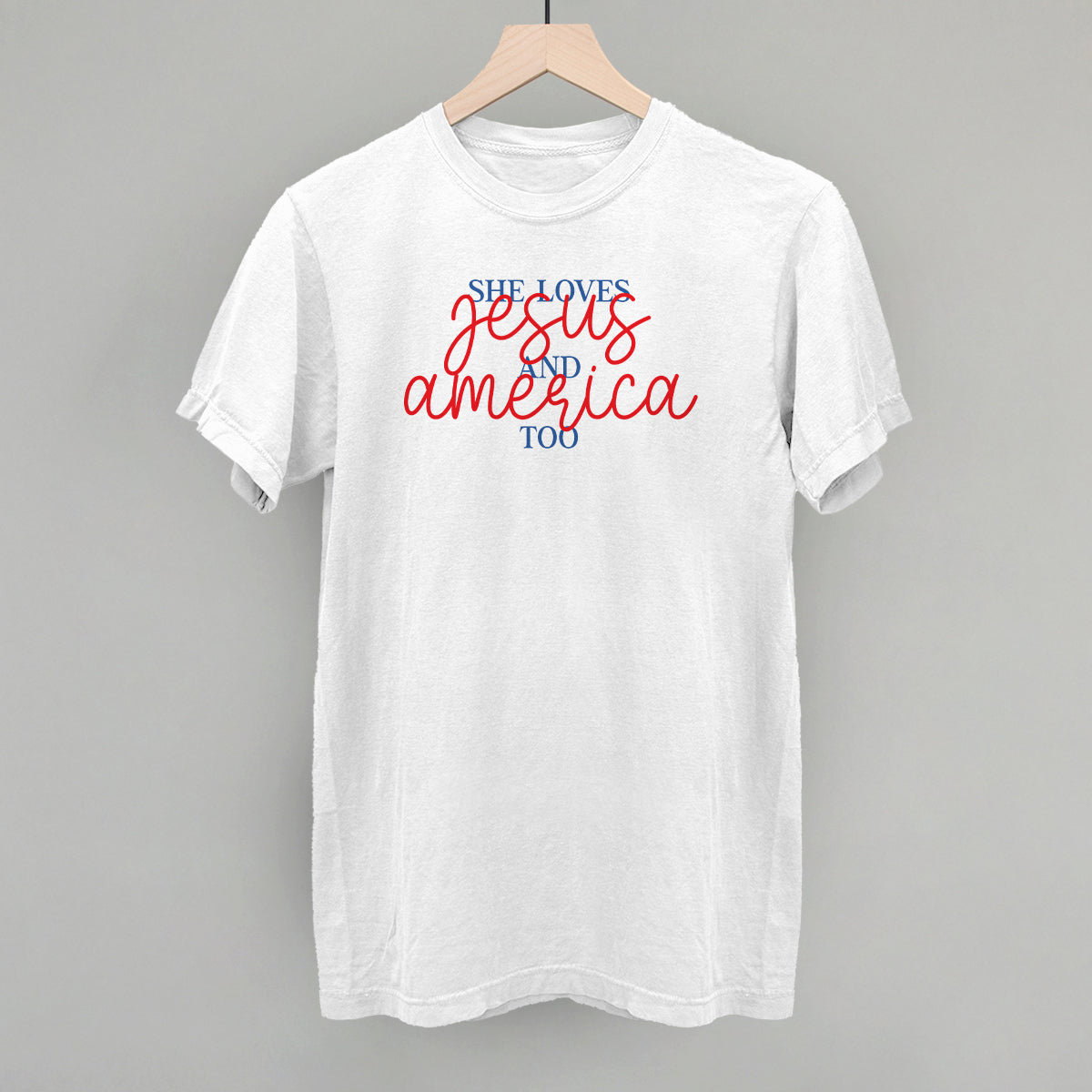 She Loves Jesus And America Too
