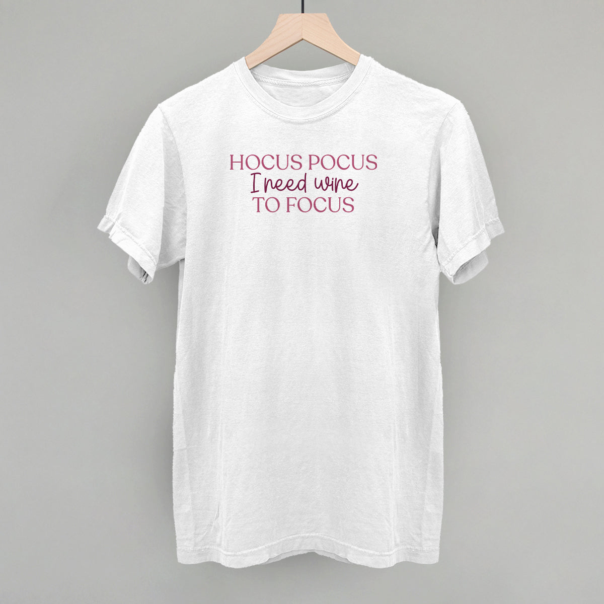 Hocus Pocus I Need Wine To Focus