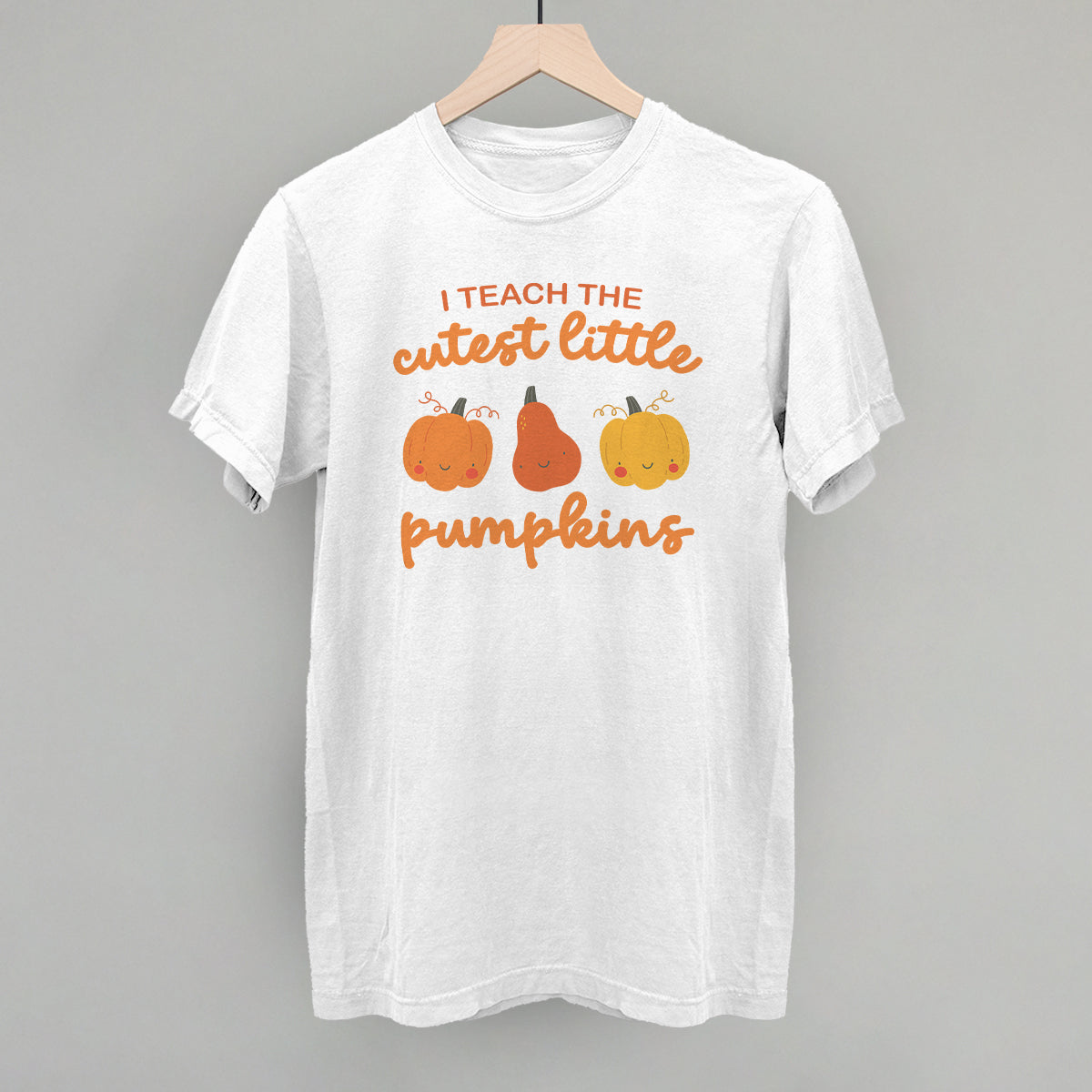 I Teach The Cutest Pumpkins