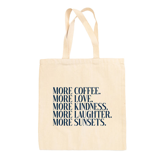 More Coffee More Love Tote Bag