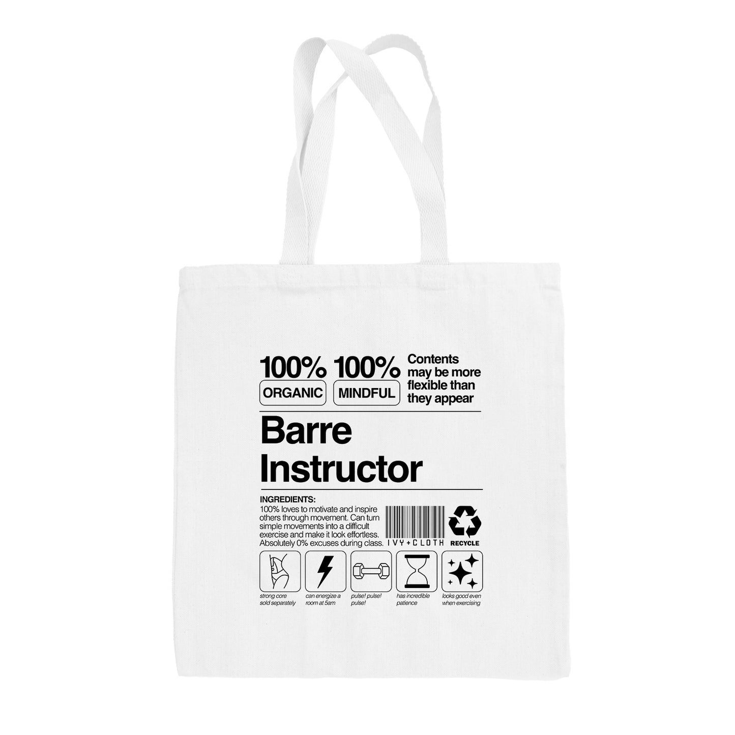 Barre Instructor Nutrition Facts (Tote Bag)