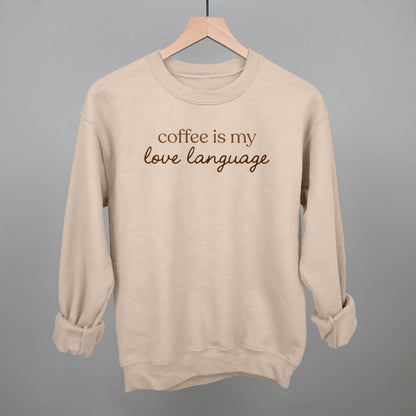Coffee Is My Love Language
