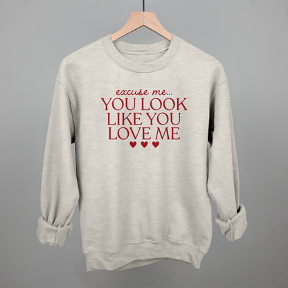 Excuse Me You Look Like You Love Me