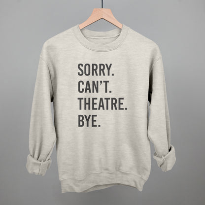 Sorry Can't Theatre Bye
