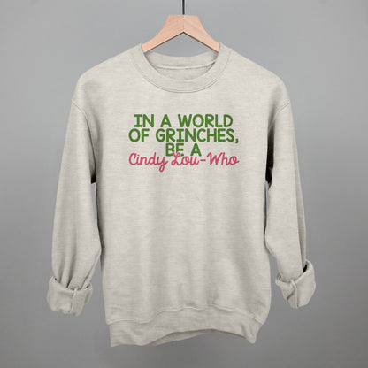 In A World Of Grinches, Be A Cindy-Lou Who