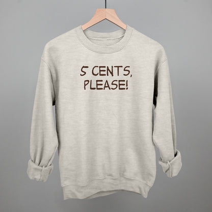 5 Cents, Please!