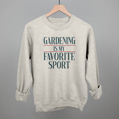 Gardening Is My Favorite Sport
