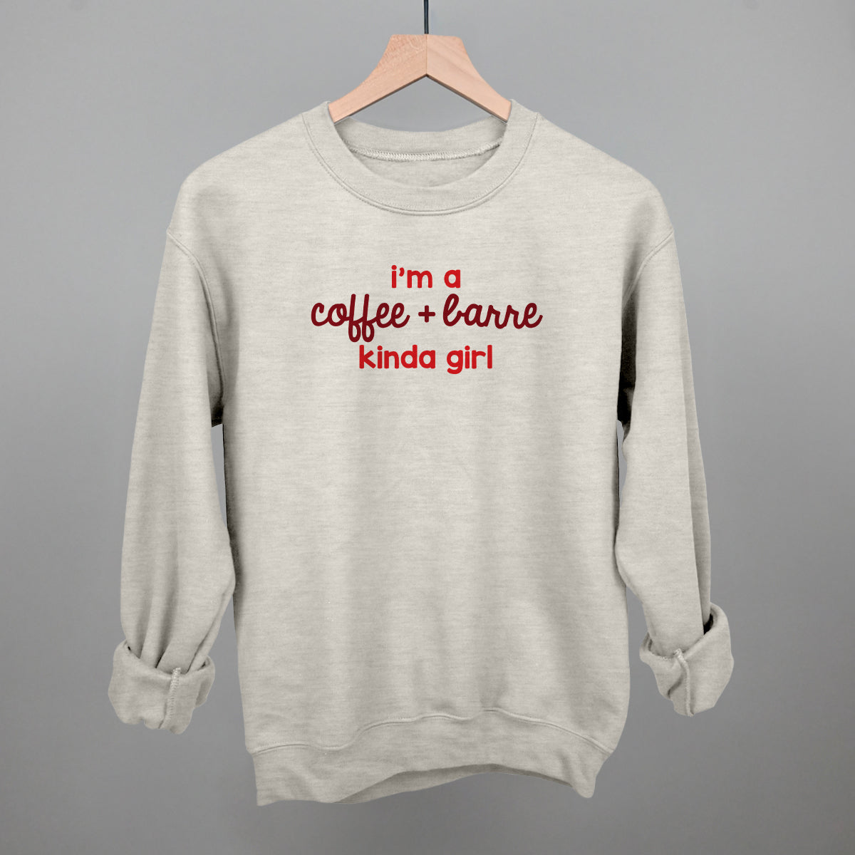 I'm A Coffee + Barre Kinda Girl