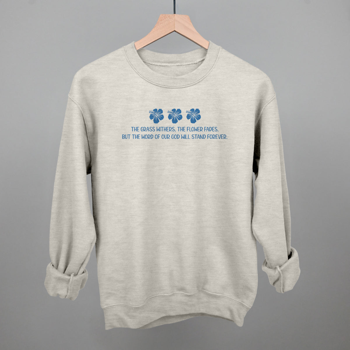 Word Of God Will Stand Forever (Blue)