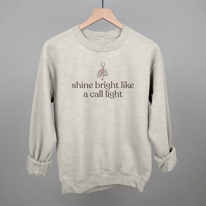 Shine Bright Like A Call Light