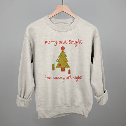 Merry and Bright Been Sewing All Night