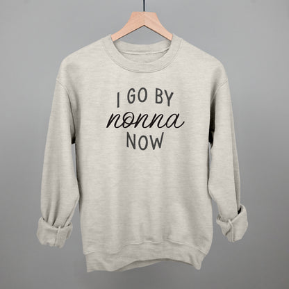 I Go By Nonna Now