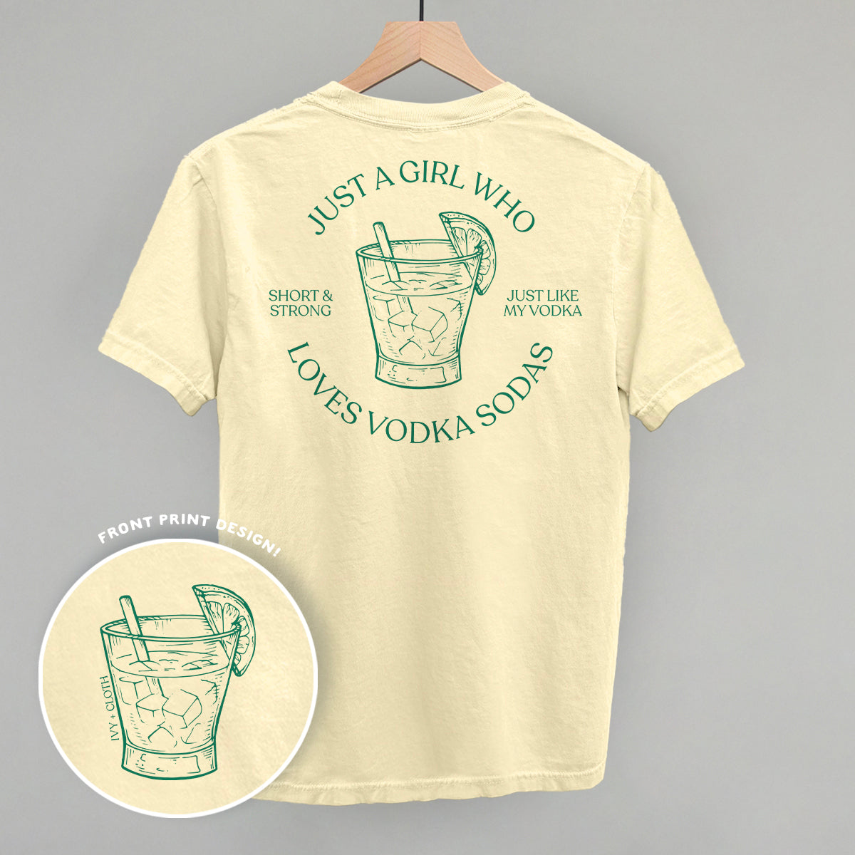Just A Girl Who Loves Vodka Sodas (Back Print)