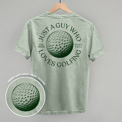 Just A Guy Who Loves Golfing (Back Print)
