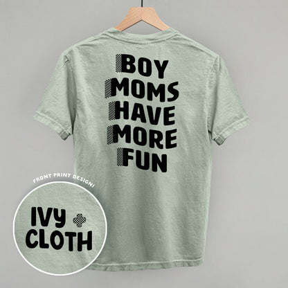 Boy Moms Have More Fun (Back Print)