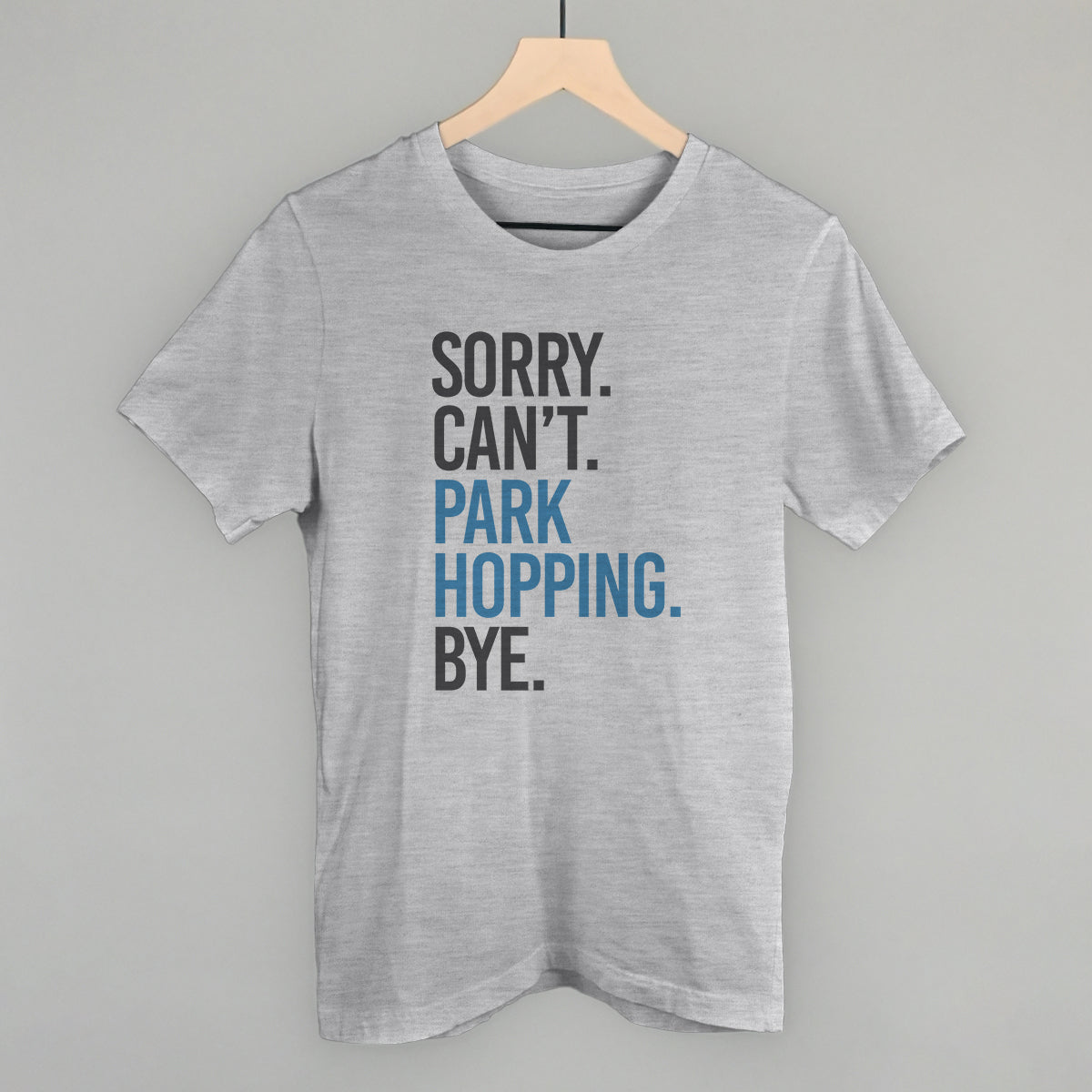 Sorry Can't Park Hopping Bye