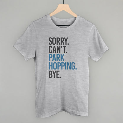 Sorry Can't Park Hopping Bye