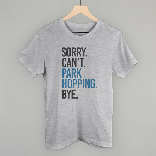 Sorry Can't Park Hopping Bye