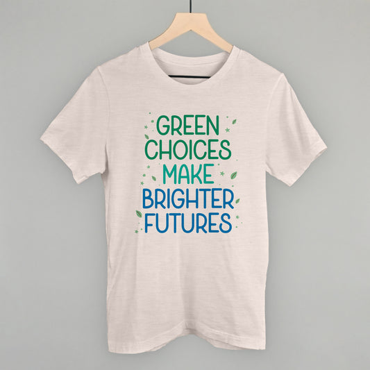 Green Choices Make Brighter Futures