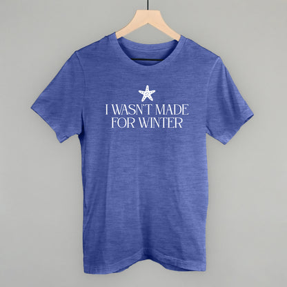 I Wasn't Made For Winter Starfish