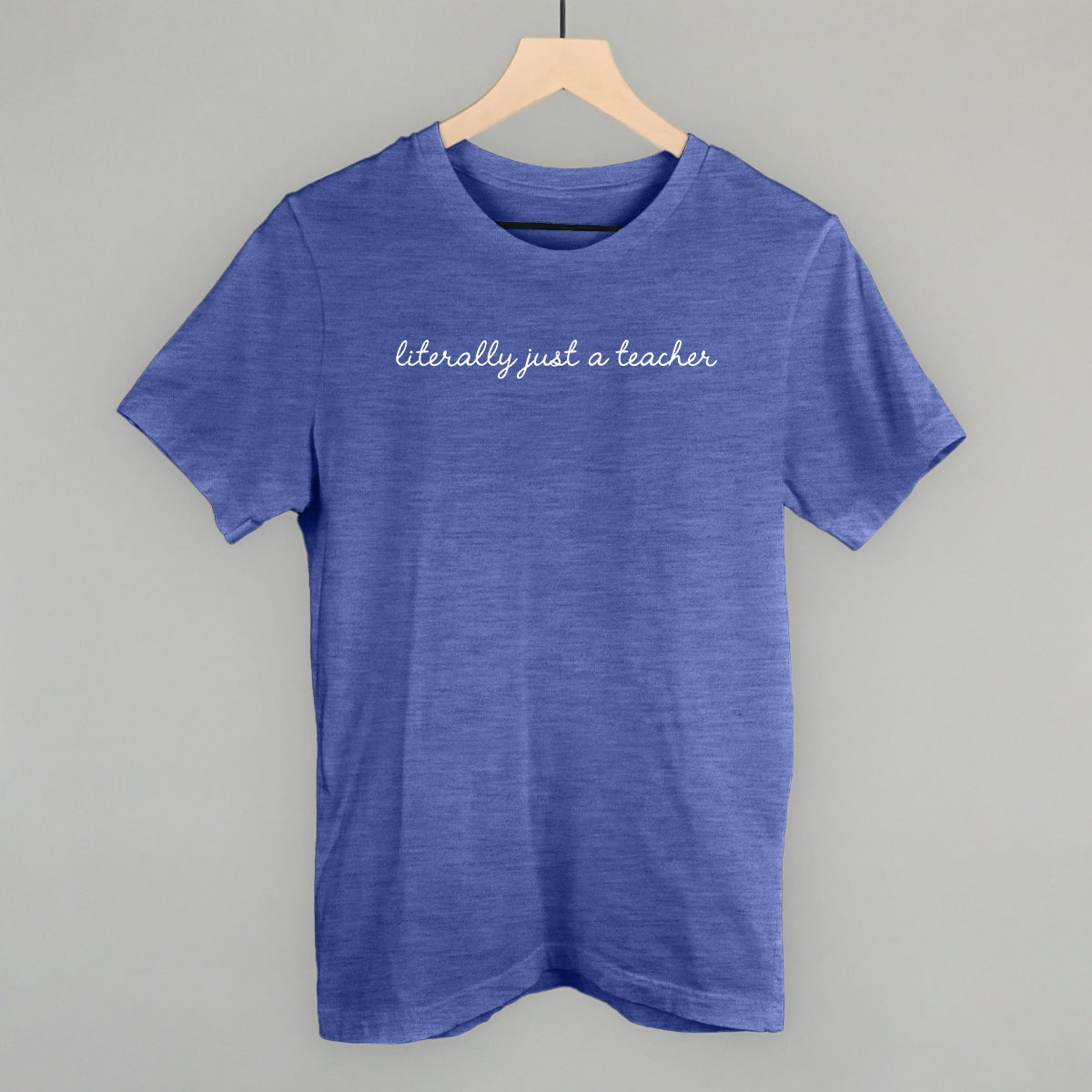 Literally Just A Teacher Script