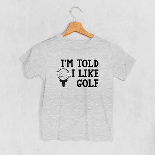 I'm Told I Like Golf (Kids)