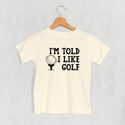 I'm Told I Like Golf (Kids)