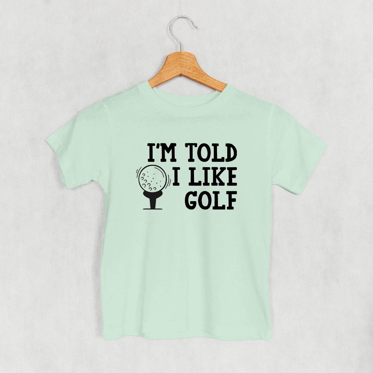 I'm Told I Like Golf (Kids)