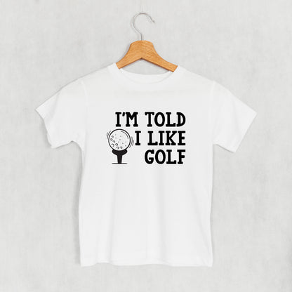 I'm Told I Like Golf (Kids)