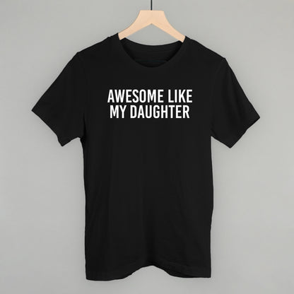 Awesome Like My Daughter
