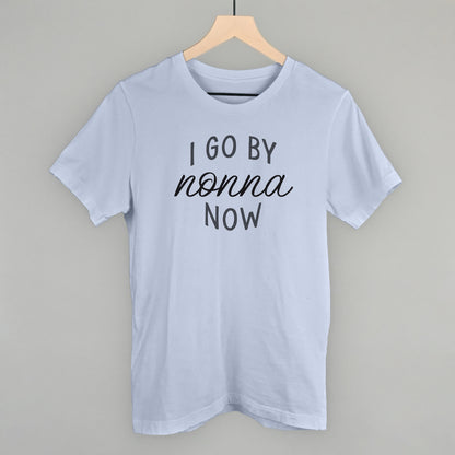 I Go By Nonna Now