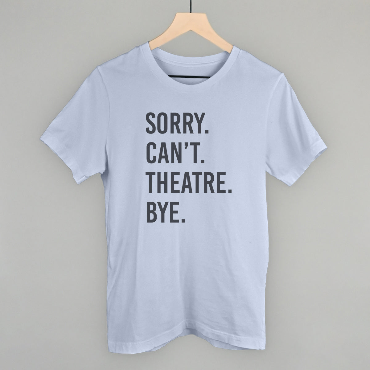 Sorry Can't Theatre Bye