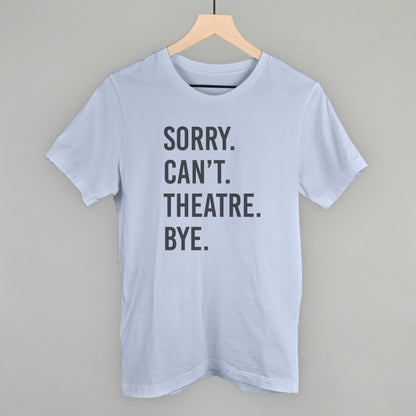 Sorry Can't Theatre Bye