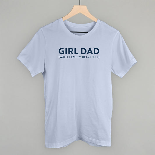 Girl Dad (Wallet Empty, Heart Full)