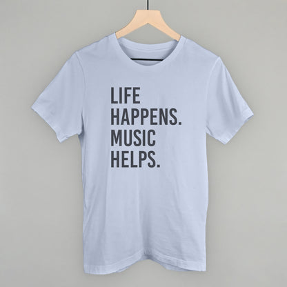 Life Happens Music Helps