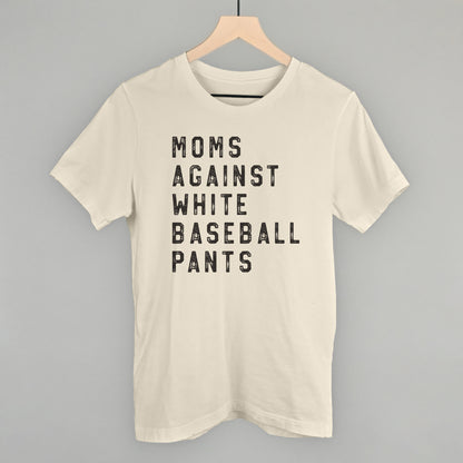 Moms Against White Baseball Pants