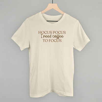 Hocus Pocus I Need Coffee To Focus