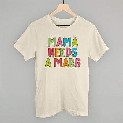 Mama Needs A Marg Colorful