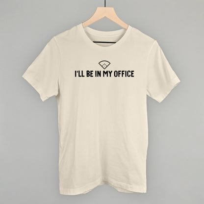 I'll Be In My Office (Baseball Diamond)