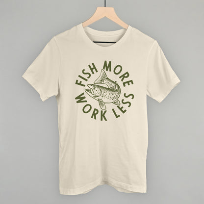 Fish More Work Less