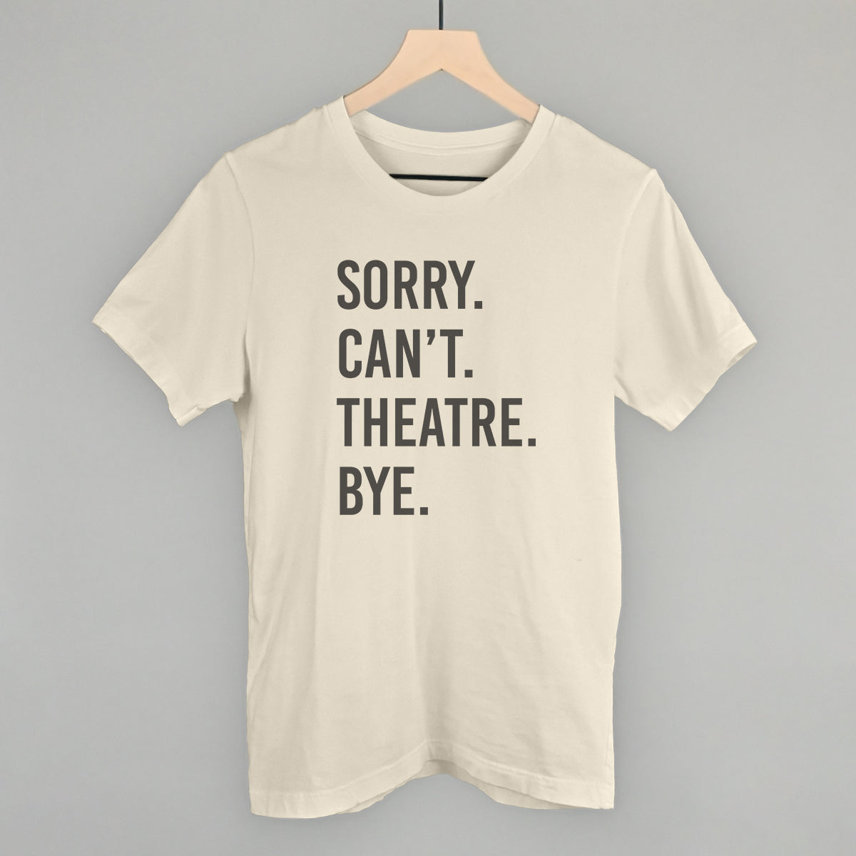 Sorry Can't Theatre Bye