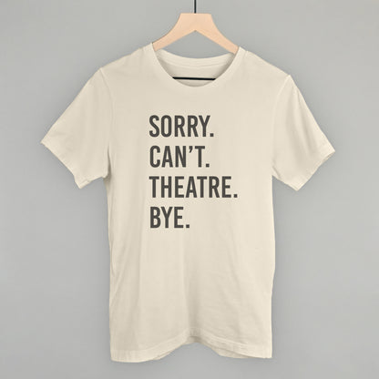 Sorry Can't Theatre Bye