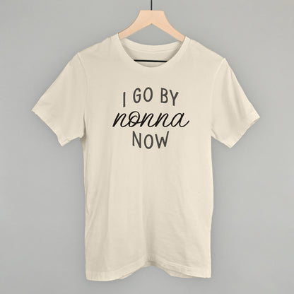 I Go By Nonna Now