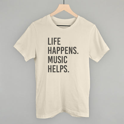 Life Happens Music Helps