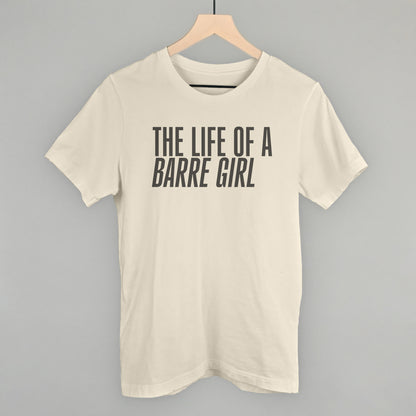 The Life Of A Barre Girl