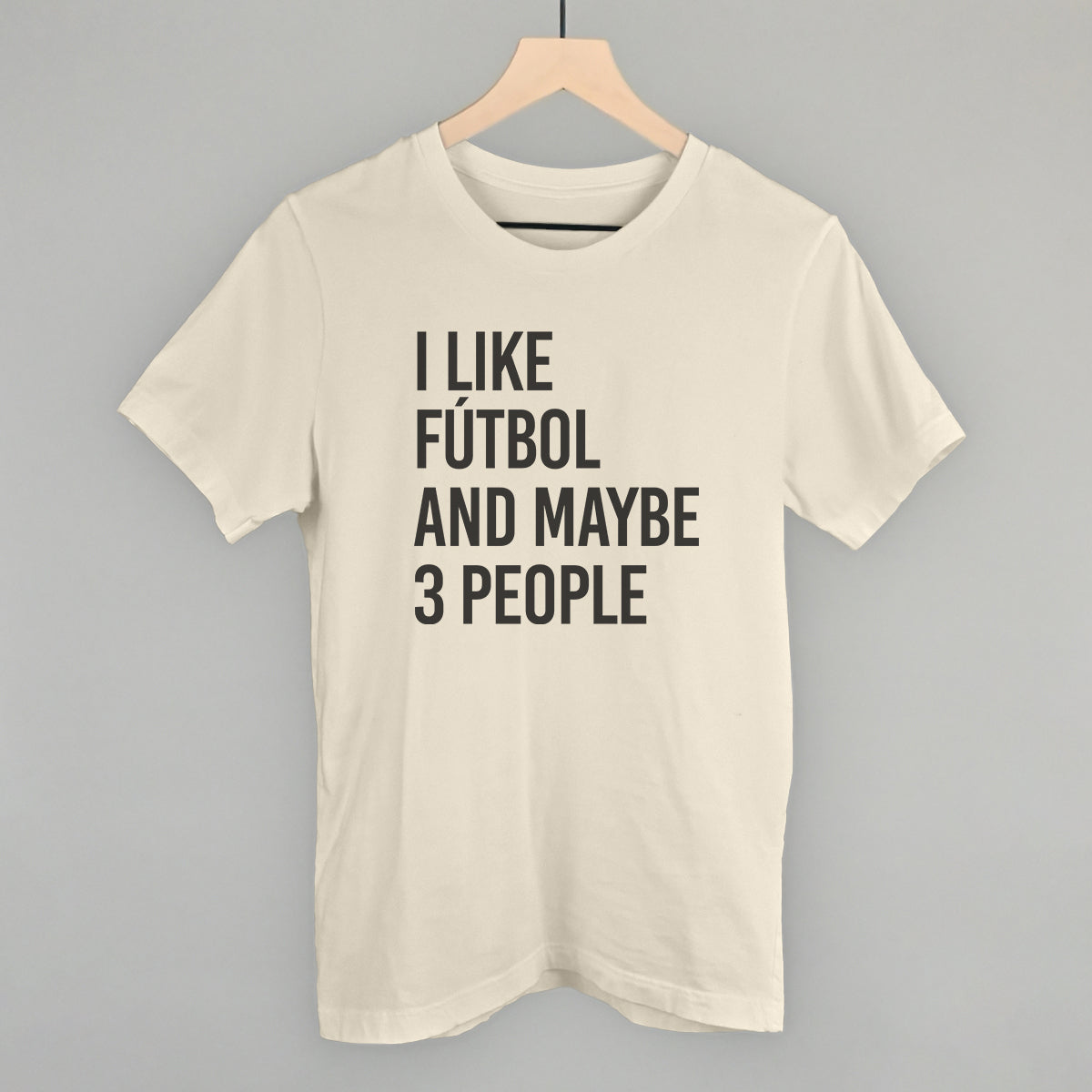 I Like Fútbol And Maybe 3 People