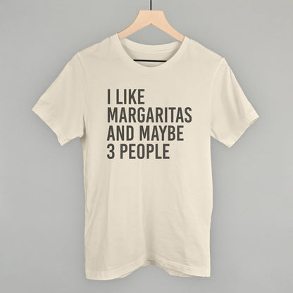 I Like Margaritas And Maybe 3 People